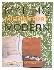 Making Midcentury Modern book, $35; Form & Function